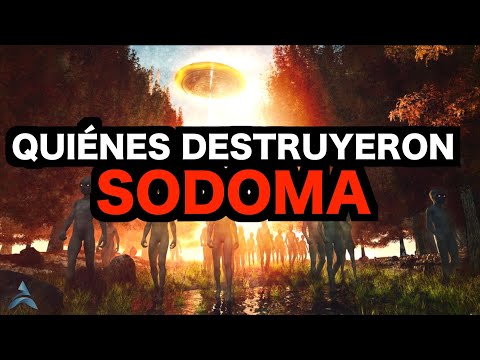 Los SERES ASTRONAUTAS que DESTRUYERON SODOMA