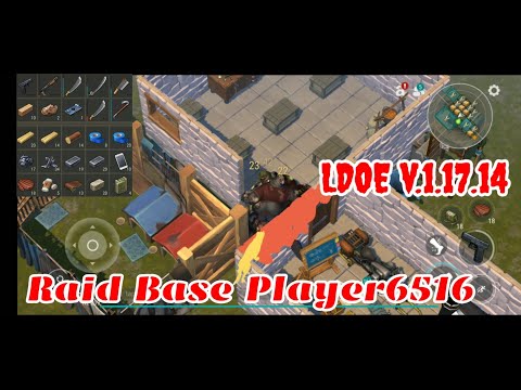 LDOE Raid Player6516 | Last Day on Earth v.1.17.14