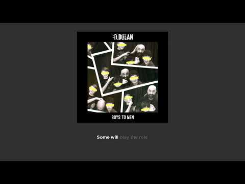 B. Dolan - "Boys To Men" Official Lyric Video