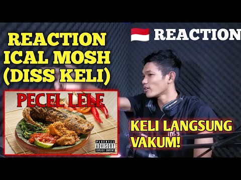 Ical Mosh - Pecel lele (Diss Keli) REACTION