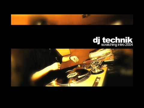 dj technik - scratching 2004