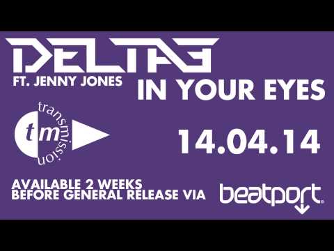 Delta3 ft. Jenny Jones - In Your Eyes [PREVIEW]