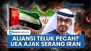 Rangkuman Konflik AS & Iran: UEA Gagal Ajak Arab & Qatar Gabung Serang Iran, Taiwan Lawan Trump
