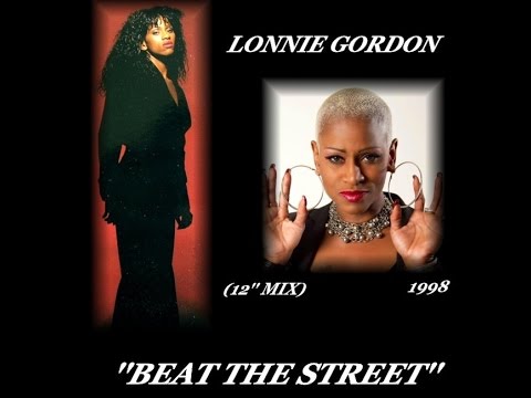 LONNIE GORDON ''BEAT THE STREET'' (12'' MIX)(1998)
