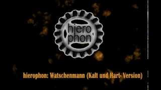hierophon: Watschenmann (Kalt und Hart- Version)
