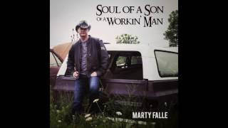 "Soul of a Son of a Workin' Man" - Marty Falle