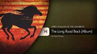 14 Hans Zimmer - Spirit: Stallion of the Cimarron - The Long Road Back (Album)