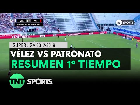 Resumen Primer Tiempo: Vélez Sarsfield vs Patronato | Fecha 15 - Superliga Argentina 2017/2018