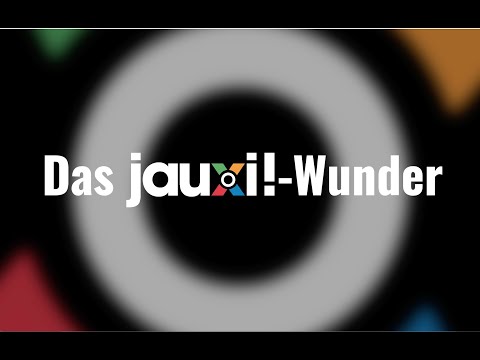Das JAUXi-Wunder