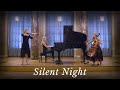 SILENT NIGHT - Beautiful Christmas Instrumental - Violin Cello Piano