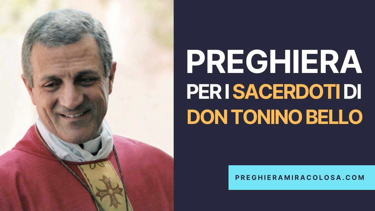 Preghiera per i sacerdoti di don tonino bello✨ Miracolosa Preghiera🙏🏽♥️