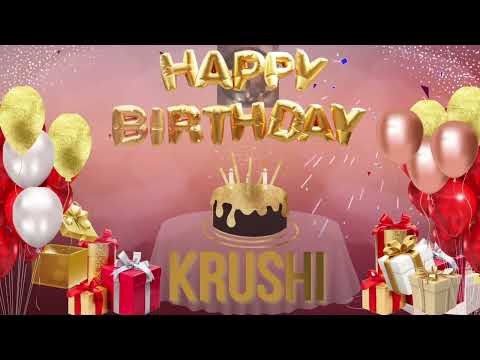 KRUSHI - Happy Birthday Krushi - जन्मदिन मुबारक हो कृषी