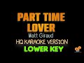 PART TIME LOVER - Stevie Wonder  |  MATT GIRAUD HQ KARAOKE VERSION  |  LOWER KEY