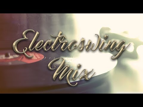 ▸ ElectroSwing Essence ◂ 2018 Mix