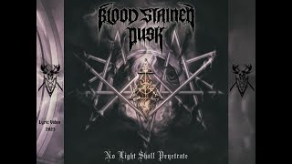 Music video thumbnail preview for No Light Shall Penetrate Lyric Video 2023 by Blood Stained Dusk
