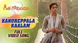 Kanureppala Kaalam Full Video Song  Geetha Govinda