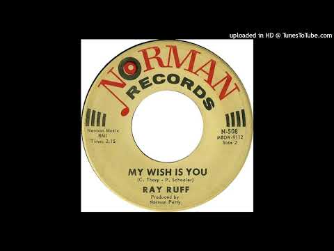 Ray Ruff - My Wish is You (Norman 508)