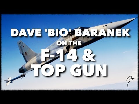 Interview with Dave 'BIO' Baranek on the F-14 and TOPGUN