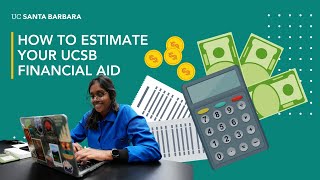 How to Estimate Your UCSB Financial Aid