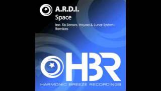 A.R.D.I. - Space (Six Senses Remix) [Harmonic Breeze]