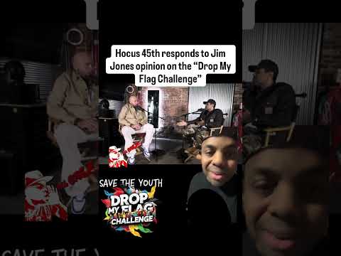 Hocus 45th responds to Jim Jones opinion on the “Drop My Flag Challenge”