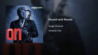 Euge groove - Round & round