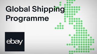 How the Global Shipping Programme works | eBay for Business UK Official
