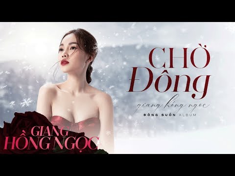 Chờ Đông | Giang Hồng Ngọc | Album Đông Buồn