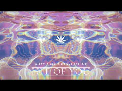 HIT OF YOU - Kid99 x Ezy x Darius The 3rd (DUNAMIS MUSIC)