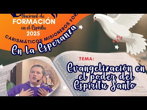 Evangelización en el poder del Espíritu Santo