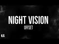 NIGHT VISION - Offset (Lyrics)
