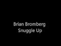 Brian Bromberg Snuggle Up
