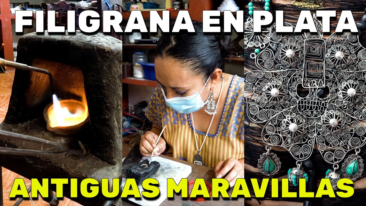 Taller de artesanías oaxaqueñas, FILIGRANA en PLATA Antiguas Maravillas