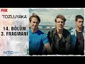 Tozluyaka 14 Bölüm 3 Fragmanı