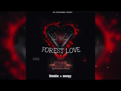 Smokie - Forest Love [Ft Mengy] [Grenada Dancehall 2021]