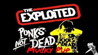 The Exploited - Mucky Pup | Julian Gonzalez