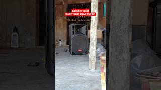Download lagu Cek sound speaker aktif BARETONE MAX15RAE harga murah #ceksound #shorts mp3