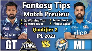 GT vs MI Qualifier 2 Dream11 Tips, GT vs MI Dream11 Prediction, GT vs MI Dream 11 Today Match IPL
