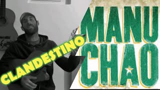 TUTO/APPRENDRE CLANDESTINO DE MANU CHAO VERSION RUMBAFLAMENCA