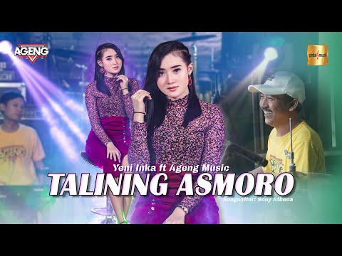 Yeni Inka ft Ageng Music - Talining Asmoro (Official Live Music)