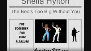 Sheila Hylton -The Bed&#39;s Too Big Without You