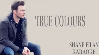 Shane Filan - True Colours Karaoke (Original Version)
