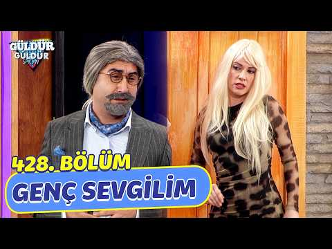 Genç Sevgilim - 428. Bölüm (Güldür Güldür Show)