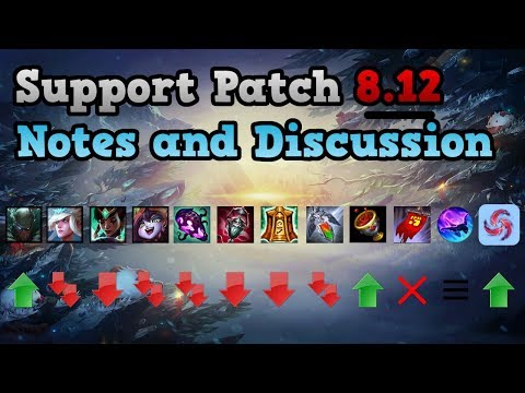 Support Patch Notes 8.12 - League of Legends
