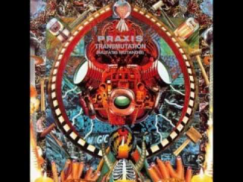 Praxis - After Shock (Chaos Never Died) - Transmutation (Mutatis Mutandis)