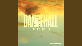Dancehall (feat. Mr. Williamz)