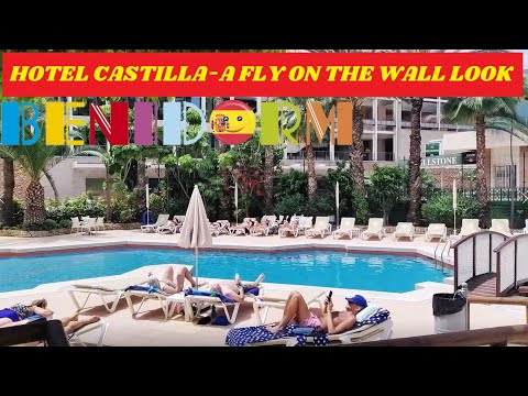 Benidorm's SERVIGROUP HOTEL CASTILLA - A FLY ON THE WALL LOOK!☀️🏖️🏨🌊🌴A Hidden Oasis?! #benidorm