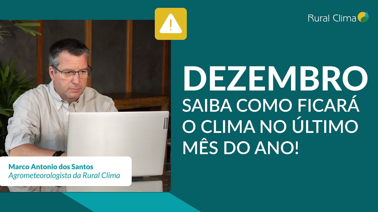 Previsão do tempo para o mês de DEZEMBRO