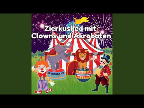 Zierkuslied mit Clowns und Akrobaten