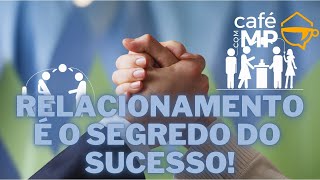 Café com MP | DIMAS FONSECA (Empresário) #012